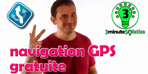 Navigation GPS gratuite sur Android avec MapFactor Navigator sur « 3 minute Solution »
