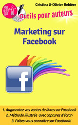 outils auteurs marketing sur facebook - cristina & olivier rebiere
