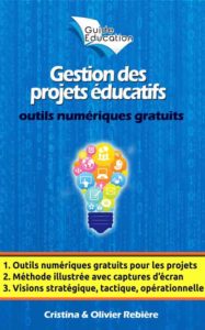 Gestion des projets éducatifs - Olivier Rebiere & Cristina Rebiere - OlivierRebiere.com