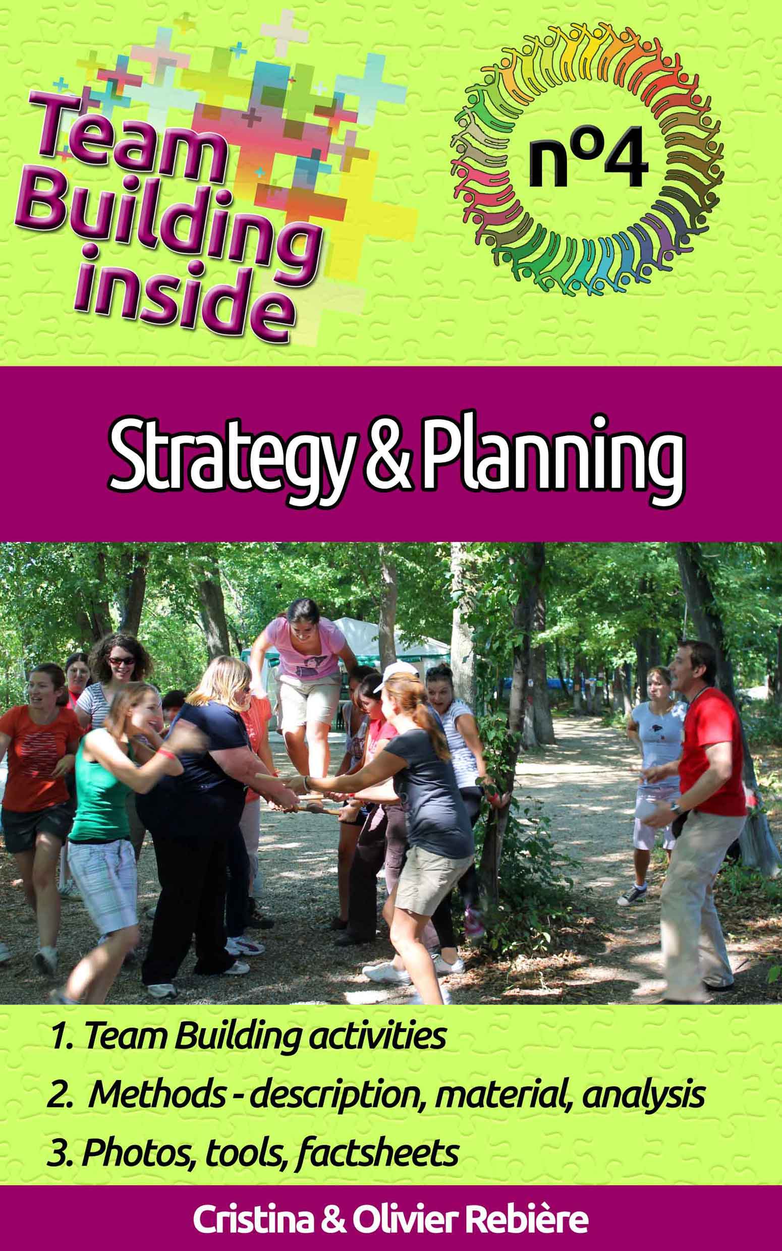 Team Building inside #4 - strategy & planning - Cristina Rebiere & Olivier Rebiere