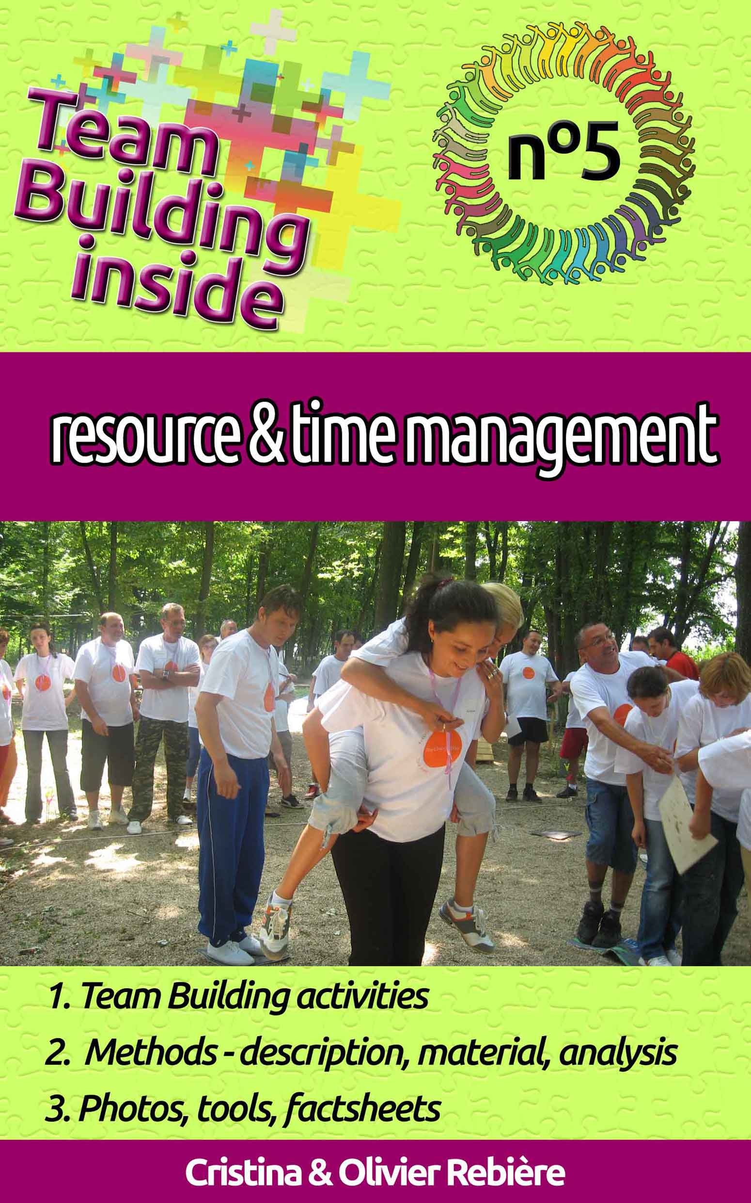 Team Building inside #5 - resource & time management - Cristina Rebiere & Olivier Rebiere