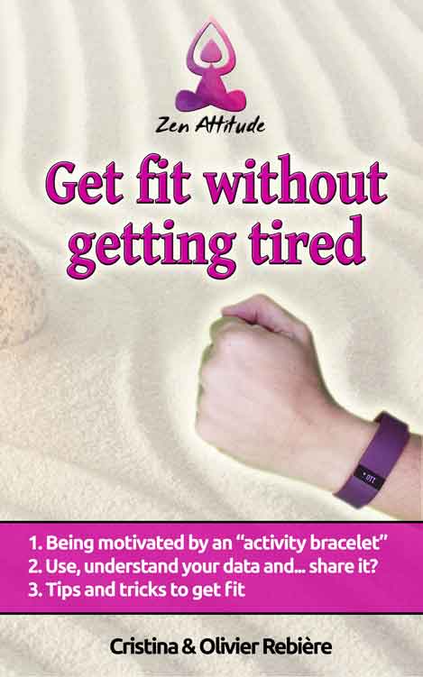 Get fit without getting tired - Zen Attitude - Cristina Rebiere & Olivier Rebiere