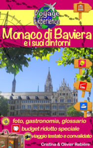 Monaco di Baviera e i suoi dintorni - Voyage Experience - Cristina Rebiere & Olivier Rebiere