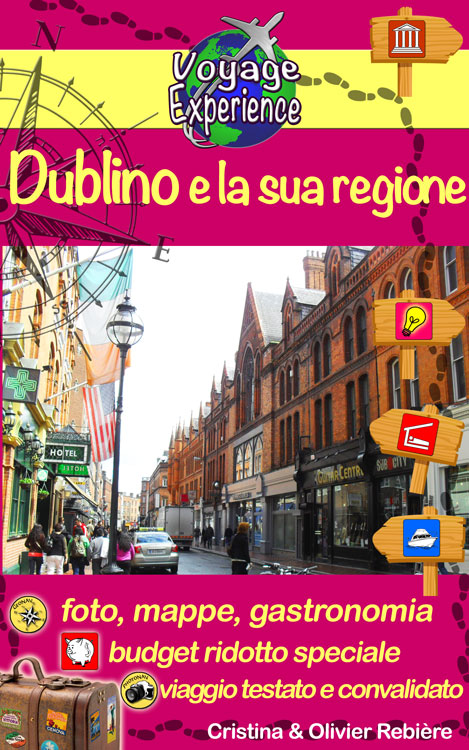 Dublino e la sua regione - italiano - Voyage Experience - Cristina Rebiere & Olivier Rebiere