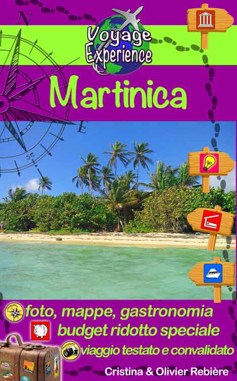 Martinica - italiano - Voyage Experience - Cristina Rebiere & Olivier Rebiere