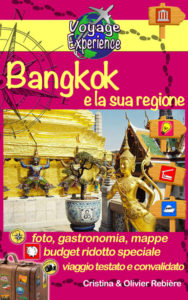 Bangkok e la sua regione - Voyage Experience - Cristina Rebiere & Olivier Rebiere