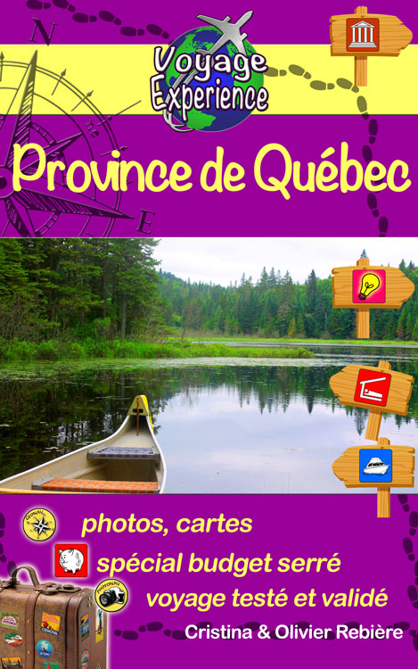 Province de Québec - Voyage Experience - Cristina Rebiere & Olivier Rebiere - OlivierRebiere.com