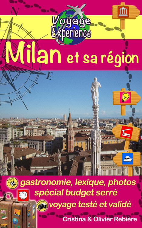 Milan et sa région - Voyage Experience - Cristina Rebiere & Olivier Rebiere - OlivierRebiere.com