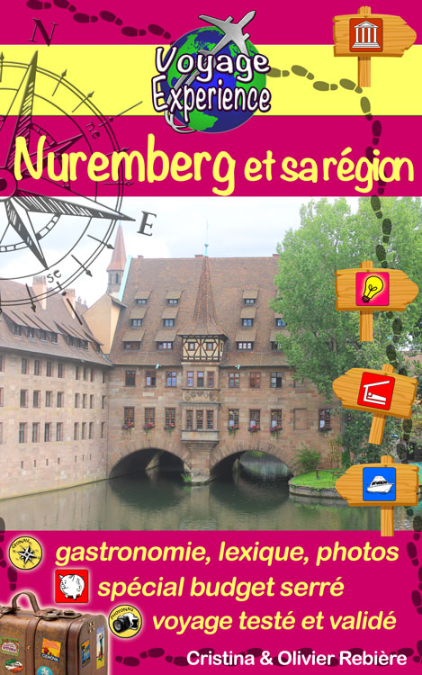 Nuremberg et sa région - Voyage Experience - Cristina Rebiere & Olivier Rebiere - OlivierRebiere.com