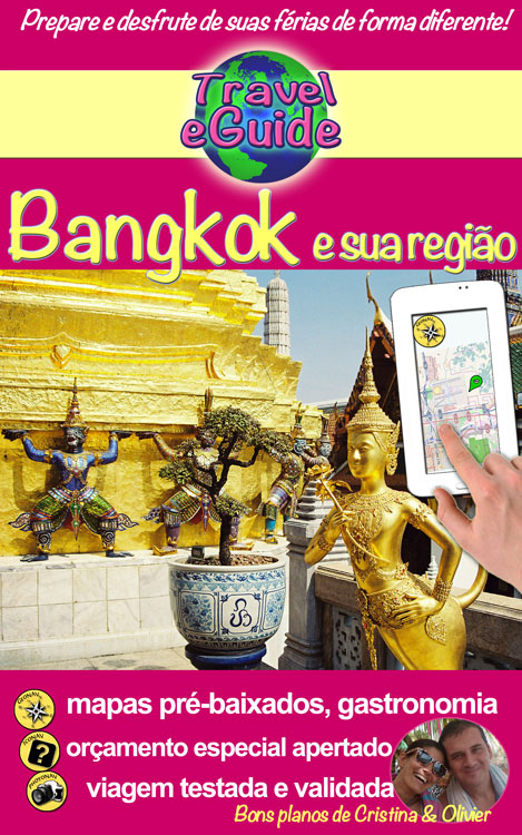 Travel eGuide: Bangkok e sua região - português - Travel eGuide - Cristina Rebiere & Olivier Rebiere
