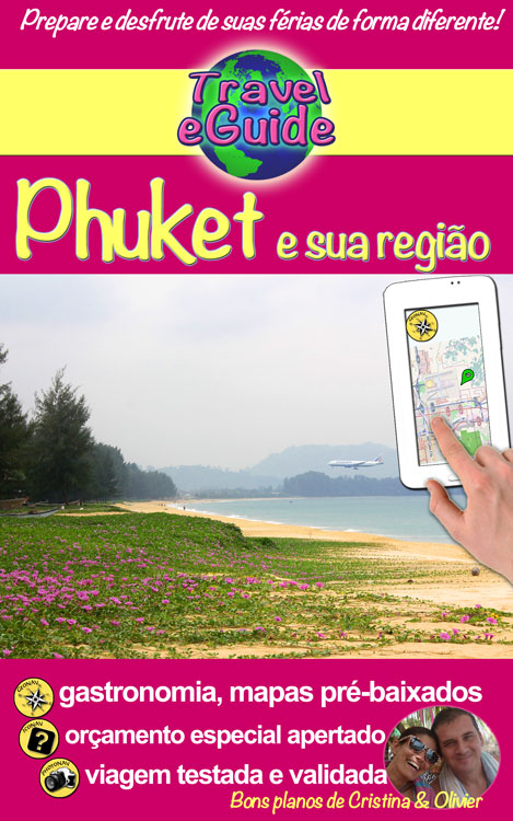 Travel eGuide: Phuket e sua região - Travel eGuide - Cristina Rebiere & Olivier Rebiere