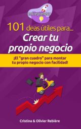 101 ideas útiles para… Crear tu propio negocio