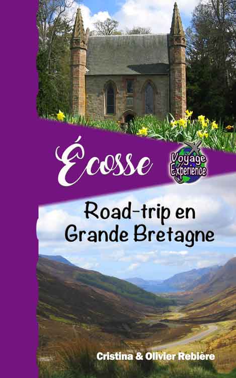 Écosse, road-trip en Grande-Bretagne - Voyage Experience - Cristina Rebiere & Olivier Rebiere