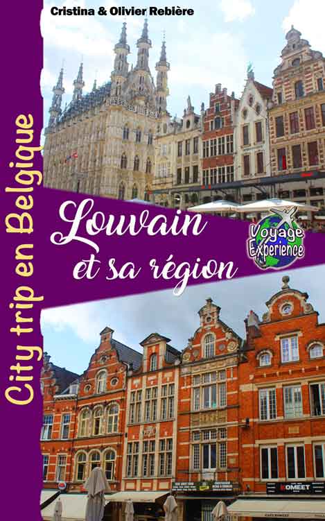 Louvain et sa région - Voyage Experience - Cristina Rebiere & Olivier Rebiere